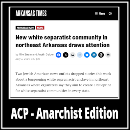 Article about white seperatists communities, with the caption ACP - Anarchist Edition.
